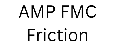AMP FMC Friction